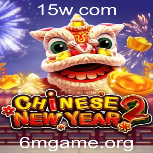 Descubra o Excitante Mundo de CHINESENEWYEAR2: Um Mergulho no Tradicional e Moderno