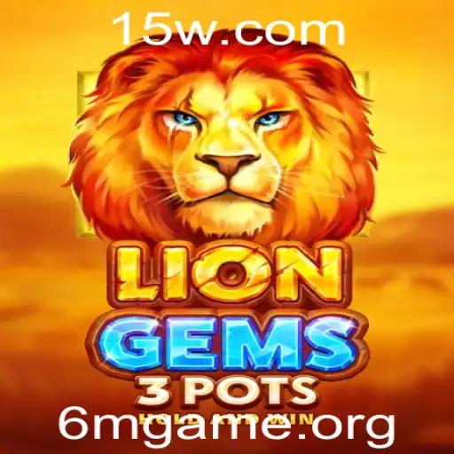 Descubra o Envolvente Mundo de LionGems3pots
