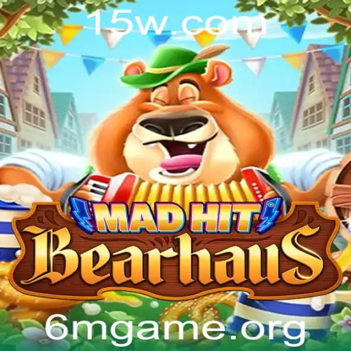 Descubra o Mundo de MadHitBearhaus: Um Jogo Revolucionário no Universo 6mgame
